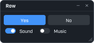 A window titled Row. The first row holds two buttons side by side, a blue Yes and a grey No. The second row holds two switches side by side: Sound, which is on, and Music, which is off.