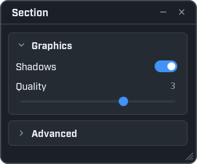 A window titled Section with two cards. The first, Graphics, is open and holds a Shadows switch that is on and a Quality slider set to 3. The second, Advanced, is closed and shows only its title.